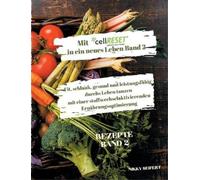 Nikky Seifert Mit cellRESET in ein neues Leben Band 2 (Paperback)