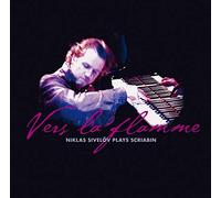 Niklas Sivelov - Scriabin: Vers La Flamme