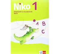 Niko 1: Arbeitshefte Teil A+B + Grundschriftlehrgang Klasse 1 (Niko S (Hardback)