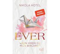 Nikola Hotel Ever - Wann immer du mich berührst (Paperback)
