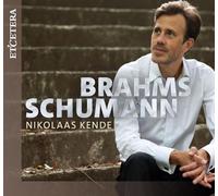 Nikolaas Kende - Johannes Brahms and Robert Schumann: Piano Works