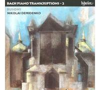 Nicolai Demidenko – Bach/Busoni Transcriptions, Volume 2