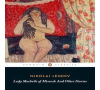 Nikolai Leskov Lady Macbeth of Mtsensk & Other Stories Paperback Book Nikolai Leskov Multicolor