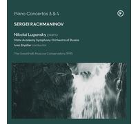 Nicolai Lugansky - Rachmaninov: Piano Concertos 3 & 4
