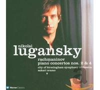 Nikolai Lugansky, Sakari Oramo & City of Birmingham Symphony Orchestra - Rachmaninov : Piano Concertos Nos 2 & 4