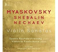 Nikolai Miaskovsky - Myaskovsky/Shebalin/Nechaev Violin Sonatas - CD - G4z