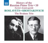 The Brahms Trio – History of the Russian Piano Trio, Vol. 10 – Soviet Avant-garde – NAXOS