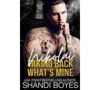 Nikolai: Taking Back What's Mine (Russian Mob Chronicles)