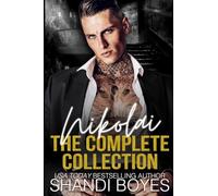 Nikolai: The Complete Collection: The Complete Collection (Books 1 to 3): The Complete Collection