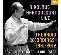 Nikolaus Harnoncourt & Royal Concertgebouw Orchestra - Nikolaus Harnoncourt Live, The Radio Recordings 1981-2012