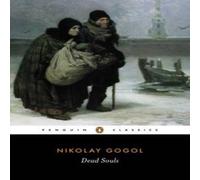 Nikolay Gogol Dead Souls Paperback Book Nikolay Gogol Multicolor