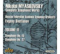 Myaskovsky: Complete Symphonic Works, Vol.11 / Symphonies Nos. 15 & 27