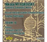 Myaskovsky^Svetlanov - Nikolai Myaskovsky: Complete Symphonic Works