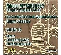 Myaskovsky^Svetlanov - Nikolai Myaskovsky: Complete Symphonic Works