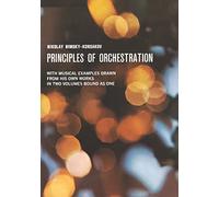 Nikolay Rimsky-Korsakov - Principles of Orchestration | Classical Orchestration Textbook for Music Students and Composers with 330 Musical Examples ... Paperback (Dover Books on Music: Analysis)