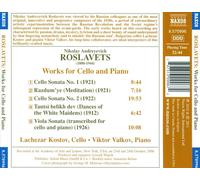 NIKOLAY ROSLAVETS: CELLO SONATAS NOS. 1 & 2; MEDITATION; DANCES OF THE WHITE MAI