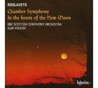 Roslavets: Chamber Symphony, In the hours of the New Moon