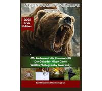 Nikon Comedy Wildlife Award: Wo Lachen auf die Linse trifft: Der Geist der Nikon Comedy Wildlife Photography Awards