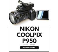 NIKON COOLPIX P950 User Guide