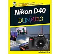 Nikon D40/D40x For Dummies (For Dummies Series)