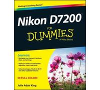 Nikon D7200 For Dummies - 9781119134152
