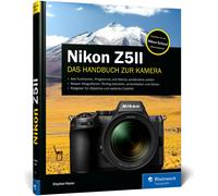 Nikon Z5II: Das Handbuch zur Kamera. Praxiswiss, Haase, Haase,.