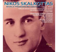 Nikos Skalkottas World Premiere Recordings