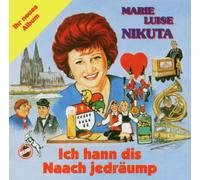 Nikuta, Marie Luise - Ich Hann Dis Naach Jedräump
