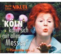 Nikuta,Marie Luise - Köln Kann Sich mit Allen Messe