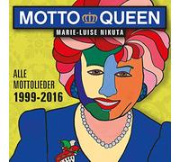 Nikuta,Marie-Luise - Motto-Queen