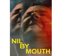 Nil By Mouth