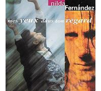 Nilda Fernandez - Mes Yeux Dans Ton Regard [VINYL]
