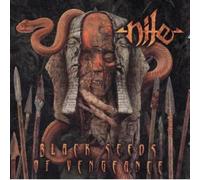 Nile - BLACK SEEDS OF VENGEANCE