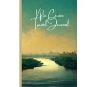 Nile Cruise Travel Journal - 120 Lined Pages, Perfect for Handwritten Notes, 6x9