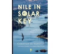 NILE IN SOLAR KEY: From Aswan to Alexandria: Ancient Egyptian Religion Revealed