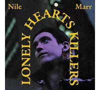 Nile Marr - Lonely Heart Killers [VINYL]