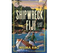 Nilima Rao Shipwreck in Fiji Paperback Book Nilima Rao Multicolor