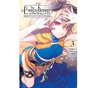 nilitsu - The Executioner and Her Way of Life, Vol. 3: The Cage of Iron Sand Volume 3 (EXECUTIONER & HER WAY OF LIFE NOVEL SC)