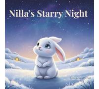 Nilla's Starry Night: A Meditation Story for Children (Nilla Series)