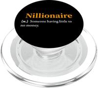 Nillionaire Definition Funny Broke Money Joke Adulting Humor PopSockets PopGrip for MagSafe