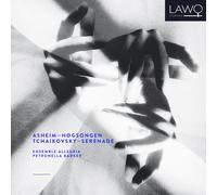 Ensemble Allegria, Petronella Barker – Asheim: Høgsongen / Tchaikovsky: Serenade – Lawo