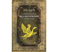 Nils Holgersson: (Abrégé) - Edition Collector en Français