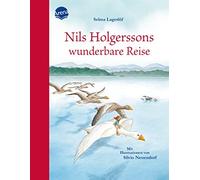 Nils Holgerssons wunderbare Reise: Der Klassike, Lagerlof, Neuendorf.