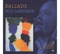 Nils Landgren – Ballads – CD – A.C.T. – US Import