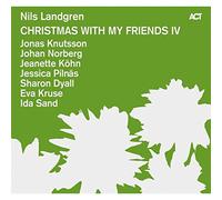 Nils Landgren Christmas With My Friends IV (CD) Album