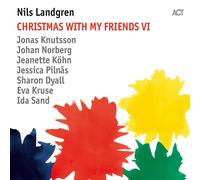 Nils Landgren - Christmas with My Friends VI