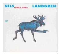 NILS LANDGREN FUNK UNIT "FUNKY ABBA" CD 12 TRACKS NEW