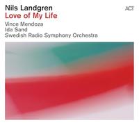 Nils Landgren Love of My Life (Vinyl) 12" Album (US IMPORT)