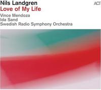 Nils Landgren : Love of My Life CD (2026) NEW FREE Shipping, Save £s