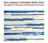 NILS LANDGREN SWED - SANDSTROM SONNETS OF DARKNESS AND LOVE - CD - M3z